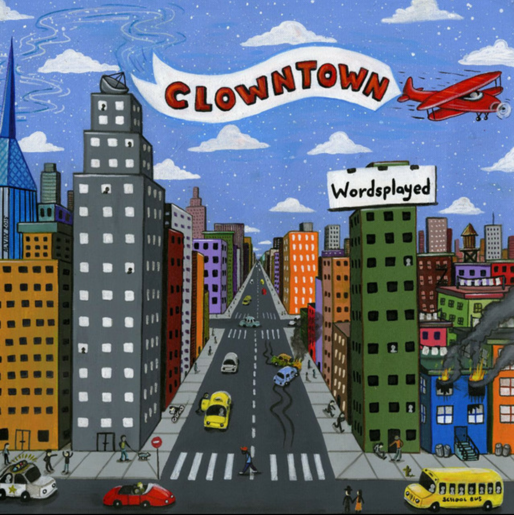 Album Review Clowntown by Wordsplayed RapRevolt